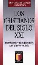 CRISTIANOS DEL SIGLO XXI, LOS