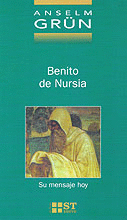 BENITO DE NURSIA SU MENSAJE HOY