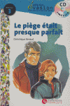 PIEGE ETAIT PRESQUE PARFAIT,LE +CD NIVEAU 3