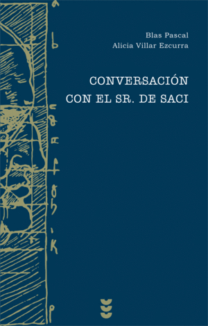CONVERSACION CON EL SR. DE SACI