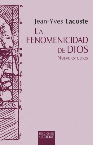 FENOMENICIDAD DE DIOS, LA. NUEVE ESTUDIOS