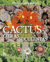 CACTUS Y OTRAS SUCULENTAS