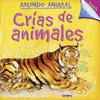 CRIAS DE ANIMALES (MUNDO ANIMAL)