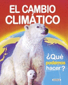 EL CAMBIO CLIMATICO (MEDIO AMBIENTE)