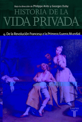 HISTORIA DE LA VIDA PRIVADA 4 DE LA REVOLUCION FRA