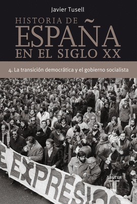HISTORIA DE ESPAÑA 4, SIGLO XX LA TRANSICION DEMOCRATICA