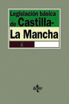 LEGISLACION BASICA DE CASTILLA LA MANCHA