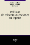 POLITICAS DE TELCOMUNICACIONES EN ESPAÑA