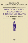 DIRECCION POLITICA DEL GOBIERNO Y TECNICA LEGISLATIVA