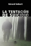 TENTACION DE SUICIDIO, LA