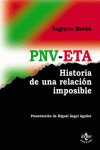 PNV ETA HISTORIA DE UNA RELACION IMPOSIBLE