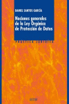 NOCIONES GENERALES DE LA LEY ORGANICA DE PROTECCION DE DATOS