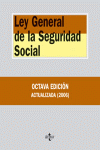 LEY GENERAL DE LA SEGURIDAD SOCIAL 8ª ED.  238