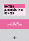 NORMAS ADMINISTRATIVAS BASICAS 18ªEDICION 2007 Nº84