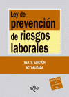 LEY DE PREVENCION DE RIESGOS LABORALES Nº196 6ªEDICION