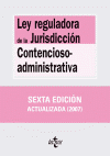 LEY REGULADORA JURISDICCION CONTENCIOSO-ADMINISTRATIVA Nº227 6ªED