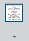 NUEVA LEY ORGANICA DEL TRIBUNAL CONSTITUCIONAL, LA