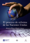 PROCESO DE REFORMA DE LAS NACIONES UNIDAS, EL