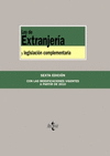 LEY DE EXTRANJERIA Y LEGISLACION COMPLEMENTARIA 264 6ªEDICION