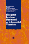 REGIMEN ECONOMICO MATRIMONIAL DE LA COMUNIDAD VALENCIANA, EL