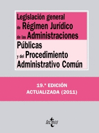 LEGISLACION GENERAL REGIMEN JURIDICO ADMINISTRACIONES 162 19ªED.