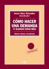COMO HACER UNA DEMANDA (Y ALGUNAS COSAS MÁS)+CD 5ªED.