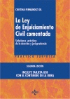 LA LEY DE ENJUICIAMIENTO CIVIL COMENTADA 2ª EDICION, 2017