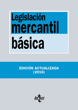 LEGISLACIÓN MERCANTIL BÁSICA 285. 13ªEDICON.  2016