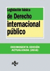 LEGISLACIÓN BÁSICA DE DERECHO INTERNACIONAL PÚBLICO 253. 16ªEDICION. 2016