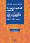 EL ATESTADO POLICIAL COMPLETO. 4ªEDICION
