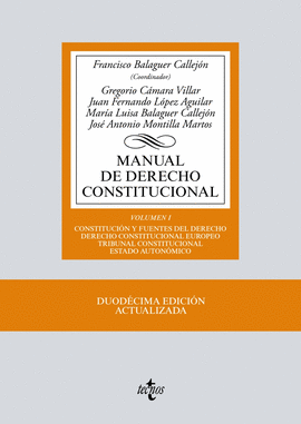 MANUAL DE DERECHO CONSTITUCIONAL VOL.I  12ªEDICION 2017