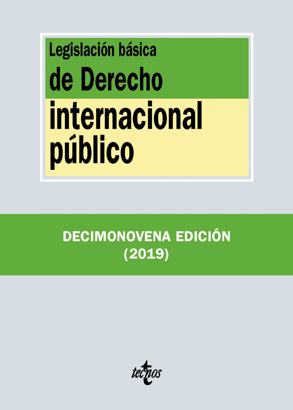 LEGISLACIÓN BÁSICA DE DERECHO INTERNACIONAL PÚBLICO 2019 253
