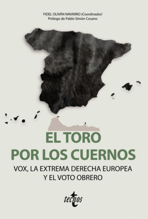 EL TORO POR LOS CUERNOS: VOX LA EXTREMA DERECHA EUROPEA Y EL VOTO