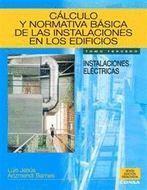 CALCULO Y NORMATICA BASICA INSTALACIONES EDIFICIOS TOMO 1