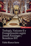 TEOLOGÍA VATICANO II Y EVANGELIZACIÓN SEGÚN JOSEPH RAZTINGER/BENEDICTO XVI