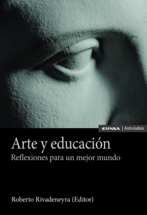 ARTE Y EDUCACION REFLEXIONES PARA UN MEJOR MUNDO