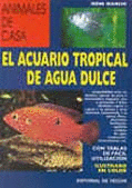 ACUARIO TROPICAL DE AGUA DULCE