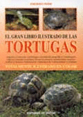 GRAN LIBRO ILUSTRADO DE LAS TORTUGAS