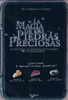 MAGIA DE LAS PIEDRAS PRECIOSAS, LA (CAJA CON 3 PIEDRAS)