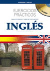 INGLES EJERCICIOS PRACTICOS (CON CD)