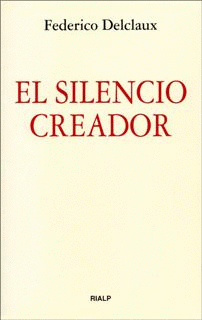 SILENCIO CREADOR, EL