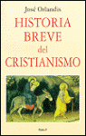 HISTORIA BREVE DEL CRISTIANISMO