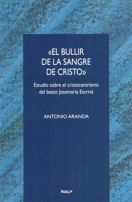 BULLIR DE LA SANGRE DE CRISTO, EL