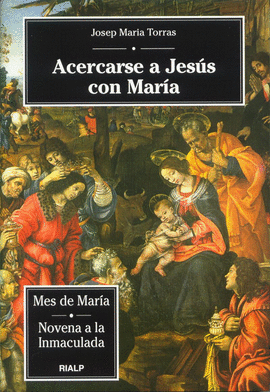 ACERCARSE A JESUS CON MARIA