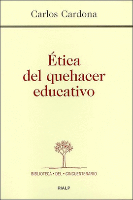 ETICA DEL QUEHACER EDUCATIVO