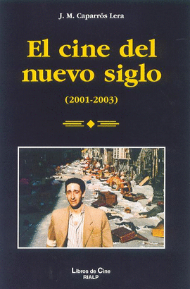 CINE DEL NUEVO SIGLO, EL 2001 2003