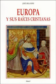 EUROPA Y SUS RAICES CRISTIANAS