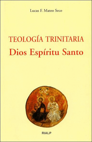 TEOLOGIA TRINITARIA DIOS ESPIRITU SANTO
