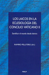 LAICOS EN LA ECLESIOLOGIA DEL CONCILIO VATICANO II, LOS