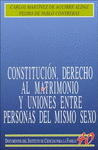 CONSTITUCION, DERECHO AL MATRIMONIO Y UNIONES PERSONAS MISMO SEXO